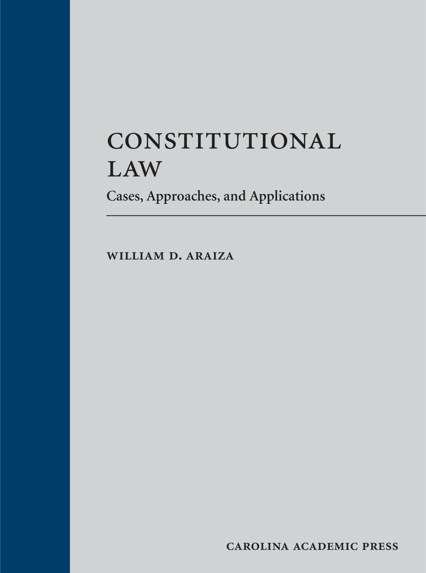Constitutional Law Textbook: Key Cases, Analytical Approaches & Practical Applications for US Law Students & Legal Professionals | Study Guide & Reference for Law School & Legal Practice