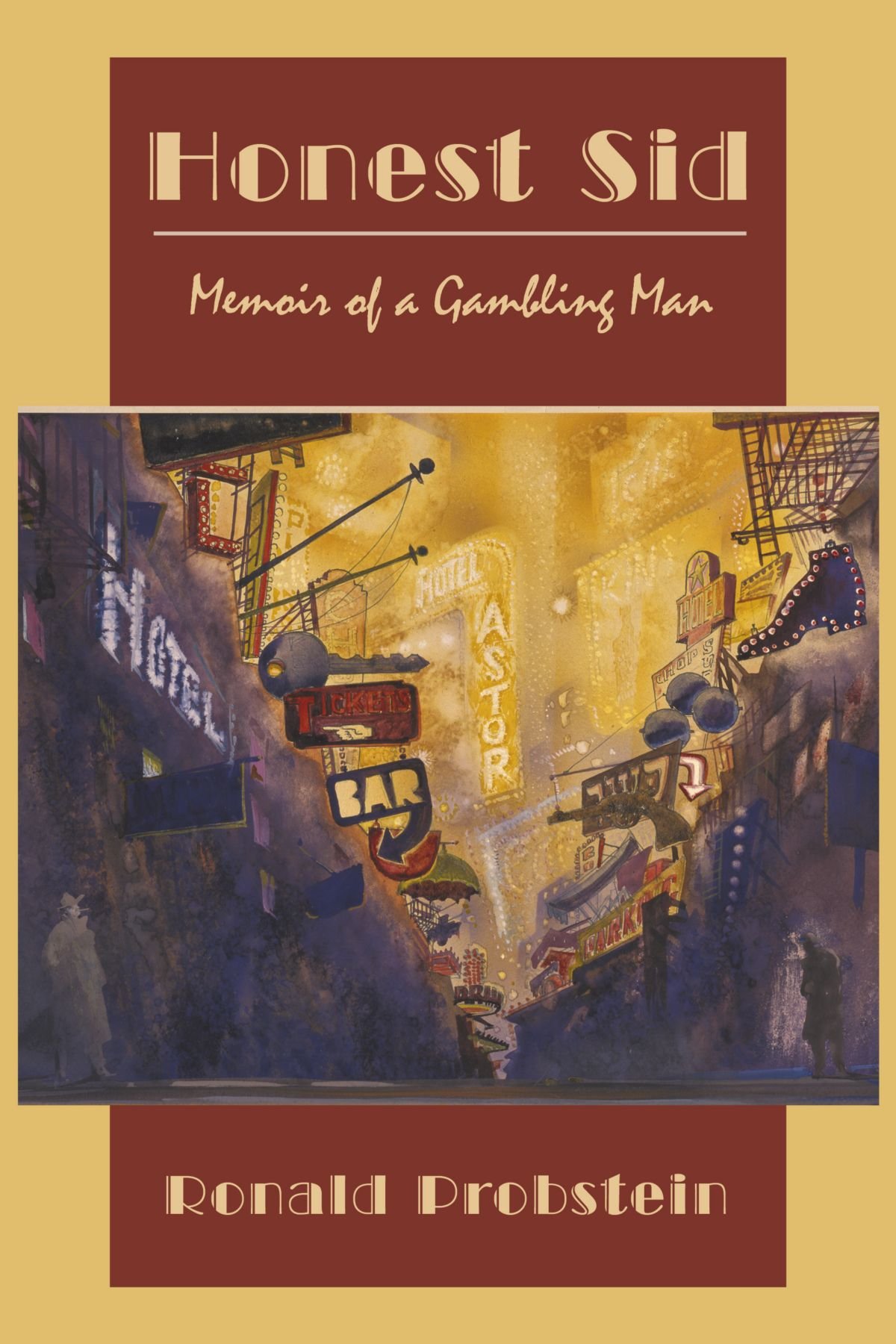 Honest Sid: Memoir of a Gambling Man - Inspiring True Story of Risk & Redemption | Perfect for Book Clubs & Biography Lovers