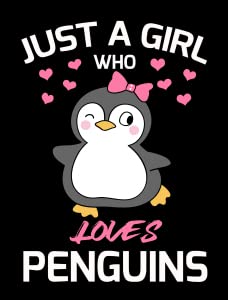 Just Girl Loves Penguins