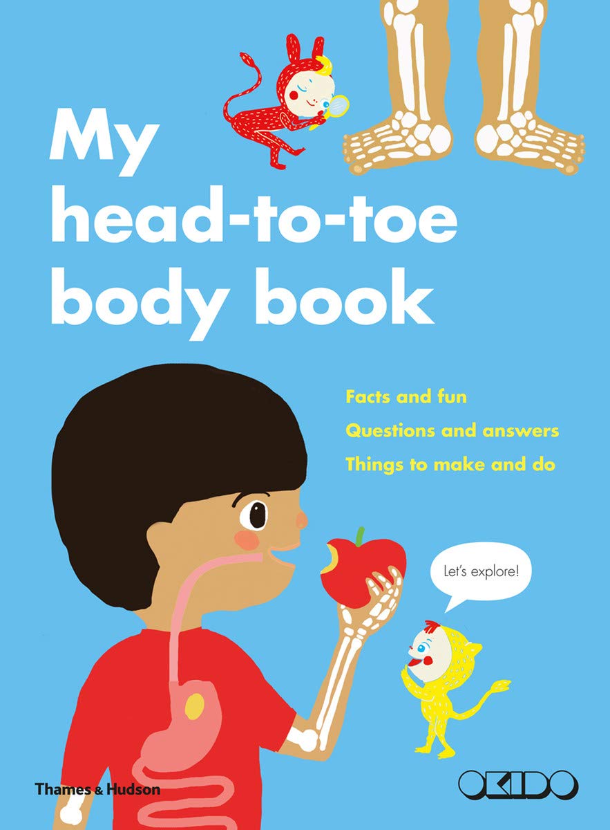 Head to Toe: My Body and How It Works - Human Anatomy Educational Book for Kids | Perfect for Homeschooling & Classroom Learning