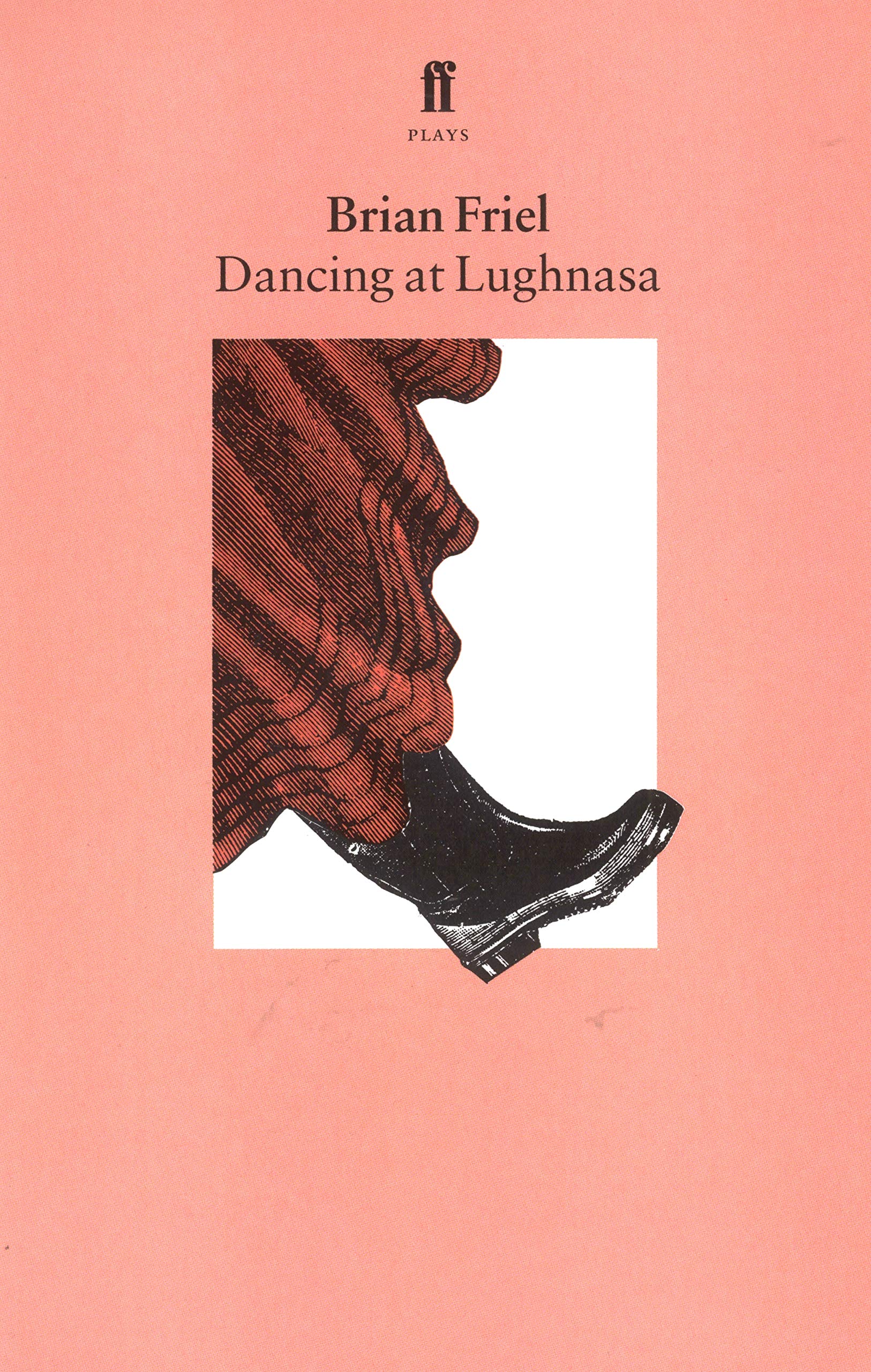 Dancing at Lughnasa: Award-Winning Irish Play by Brian Friel | Family Drama Set in Rural Ireland | Perfect for Theater Lovers, Book Clubs & Drama Students