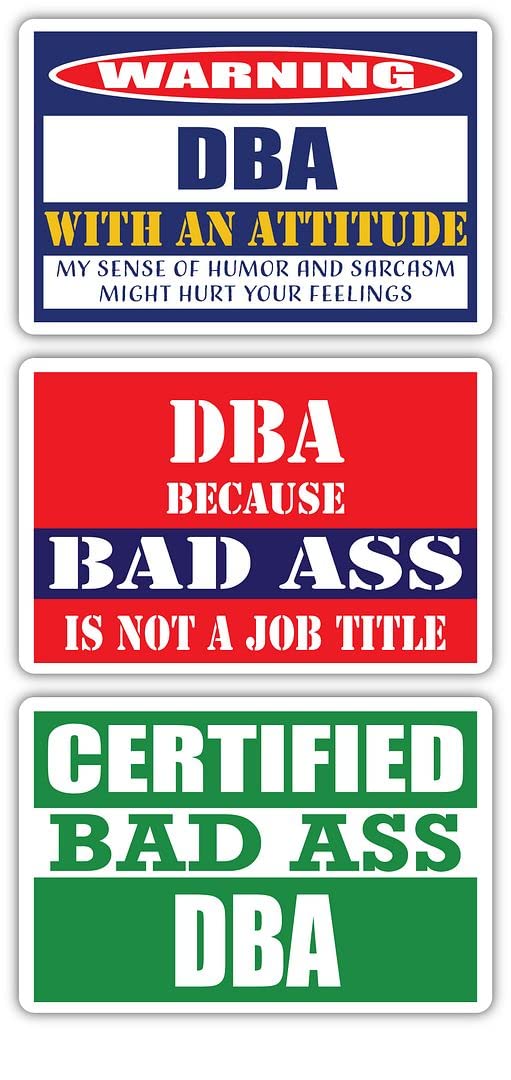 Certified Bad Ass DBA Stickers (3-Pack) - Funny IT Professional Gift - 3M Vinyl Decals for Laptops, Hard Hats & Windows - Perfect for Tech Workers, Office Decor & Computer Enthusiasts
