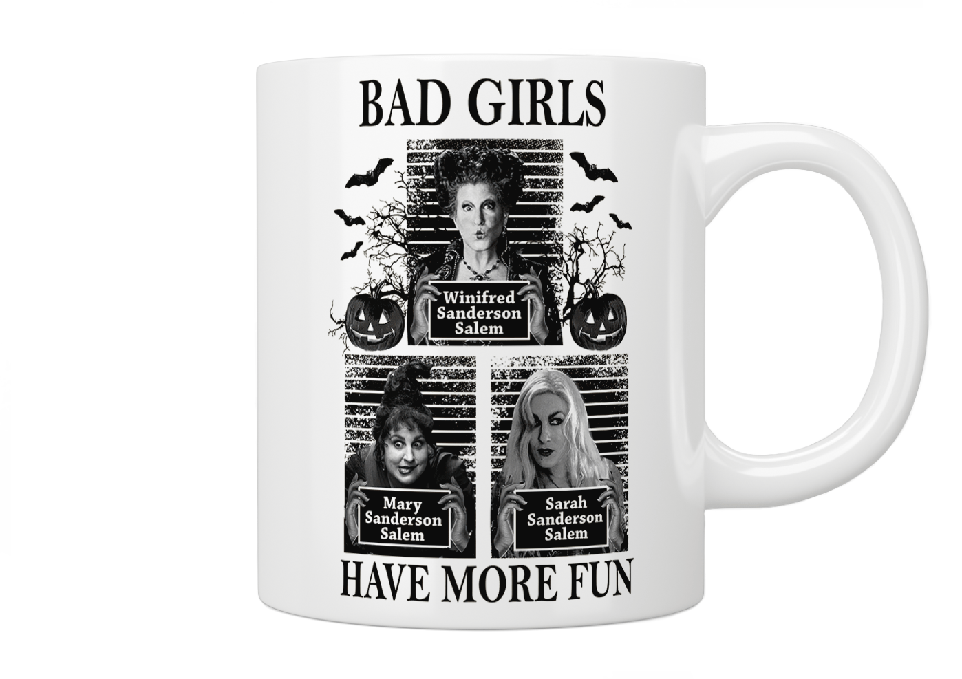 Bad Girls Have More Fun - Sanderson Sisters Hocus Pocus Themed Coffee Mug - Perfect for Halloween, Witch Lovers & Movie Fans - Great Gift for Tea & Coffee Drinkers