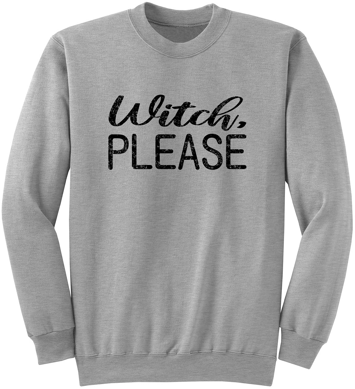 Witch Please Halloween Sweatshirt - Funny Womens Halloween Shirt - Cute Witch Costume Top for Halloween Party & Spooky Season Outfits
