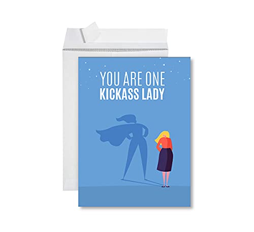 You Are One Kickass Lady