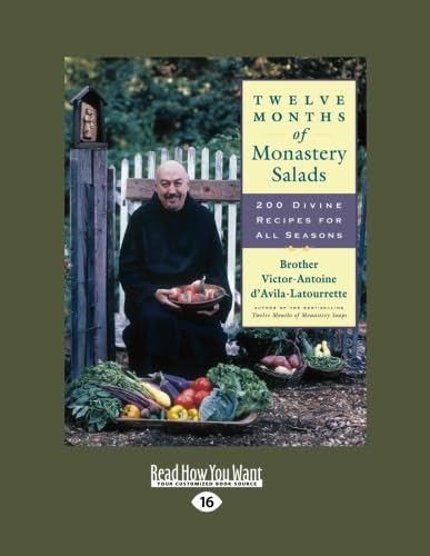 Monastery Salad Cookbook: 200 Divine Salad Recipes for All Seasons | Healthy Meal Prep & Family Gatherings