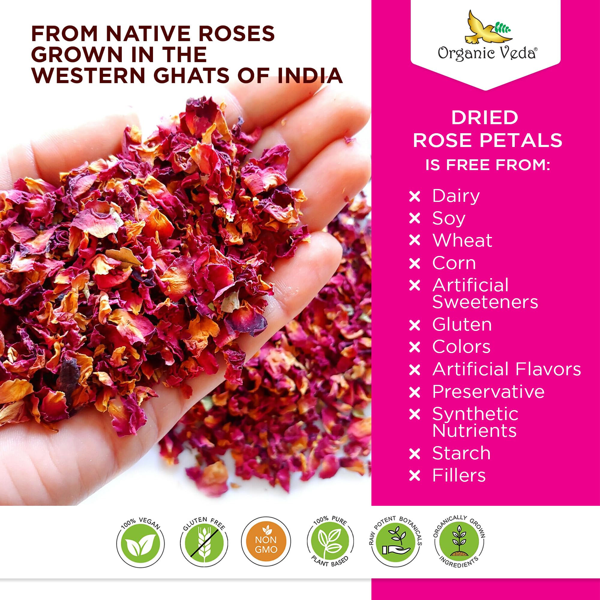 Organic Veda Dried Rose Petals, 7 oz - 100% USDA Certified Organic Edible Rose Petals for Rose Water, Baking, Tea, Cosmetics & Decor - Vegan, Non-GMO - Perfect for DIY Beauty, Gourmet Cooking & Relaxing Bath Soaks