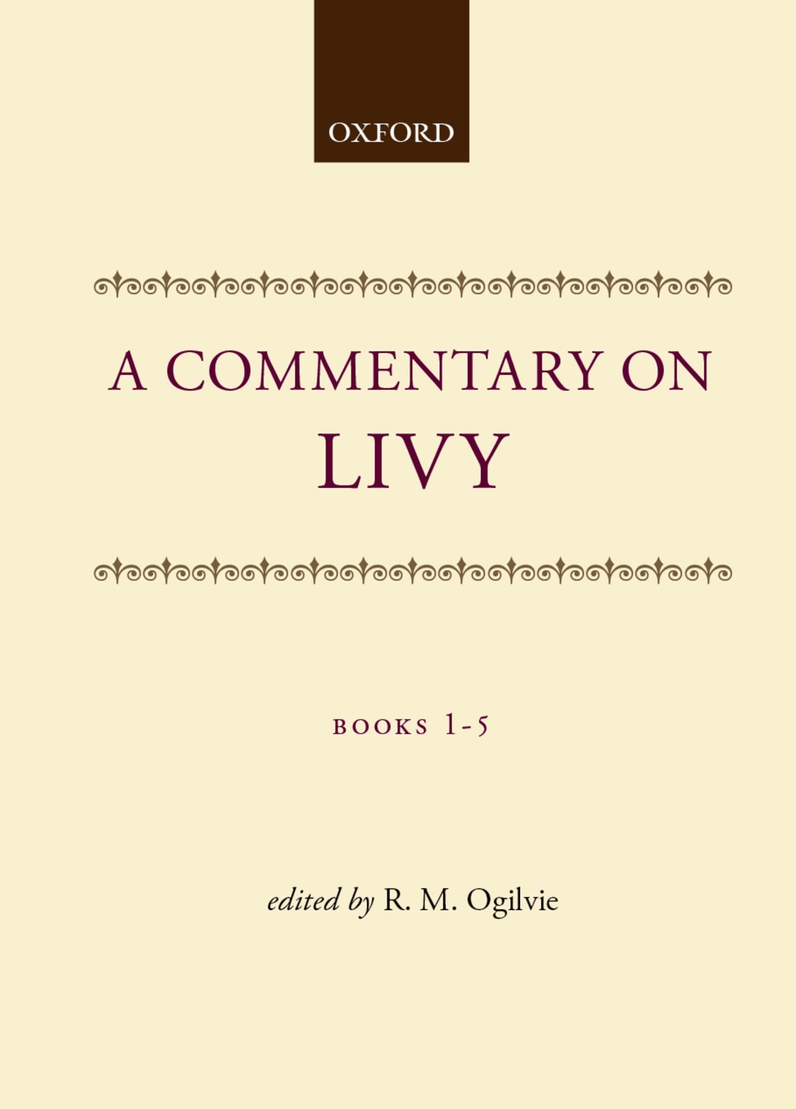 Livy's History of Rome: Books I-V - Ancient Roman Classics for Historians & Students | Perfect for Academic Study & Research