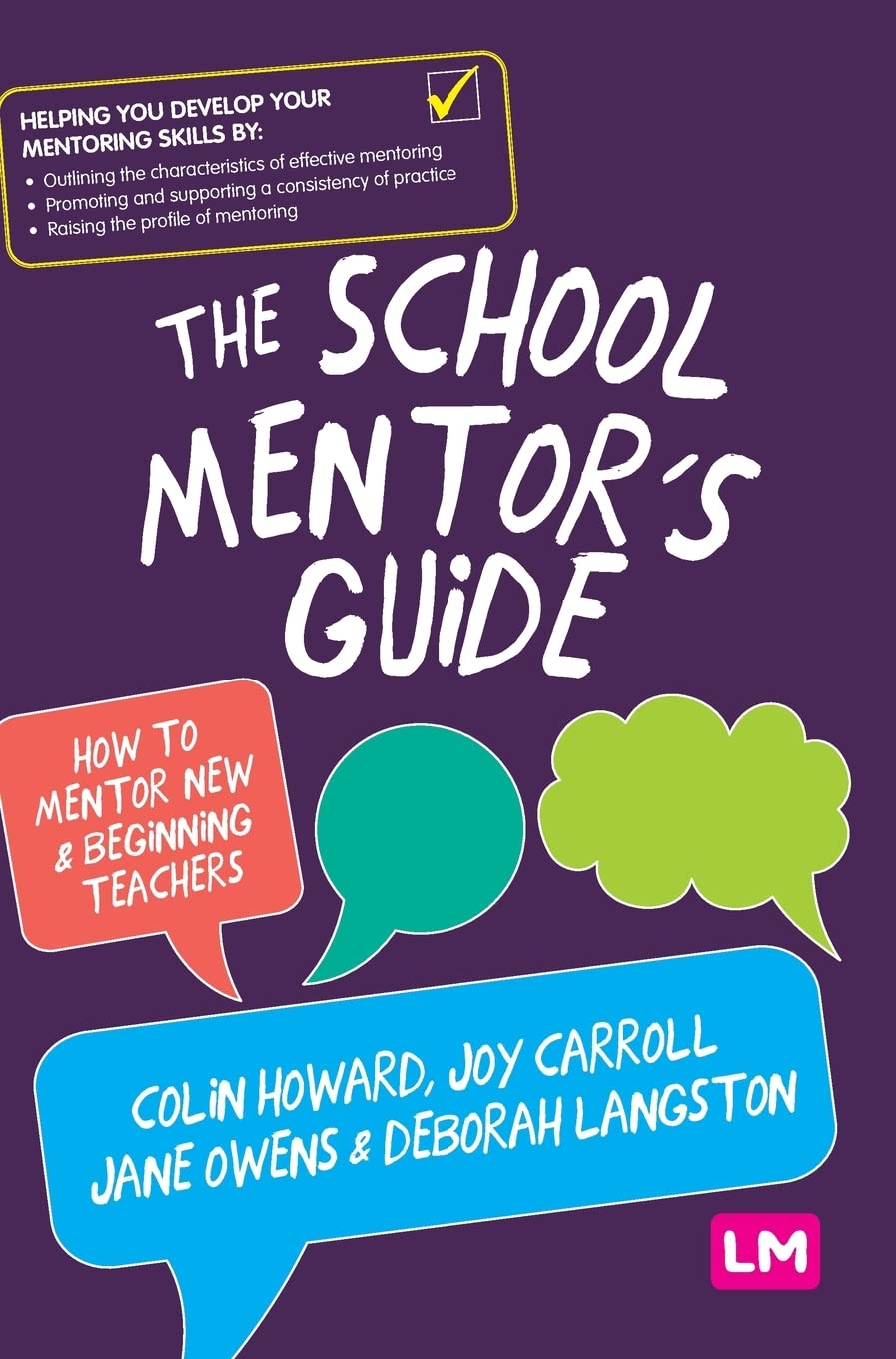 The School Mentor’s Guide: How to Mentor New and Beginning Teachers | Essential Training Resource for Educators & Classroom Success