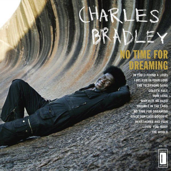 Charles Bradley Featuring The Sounds Of Menahan Street Band – No Time For Dreaming Vinyl LP (DUN 1001) | Soul & Funk Music for Home Listening & Record Collectors
