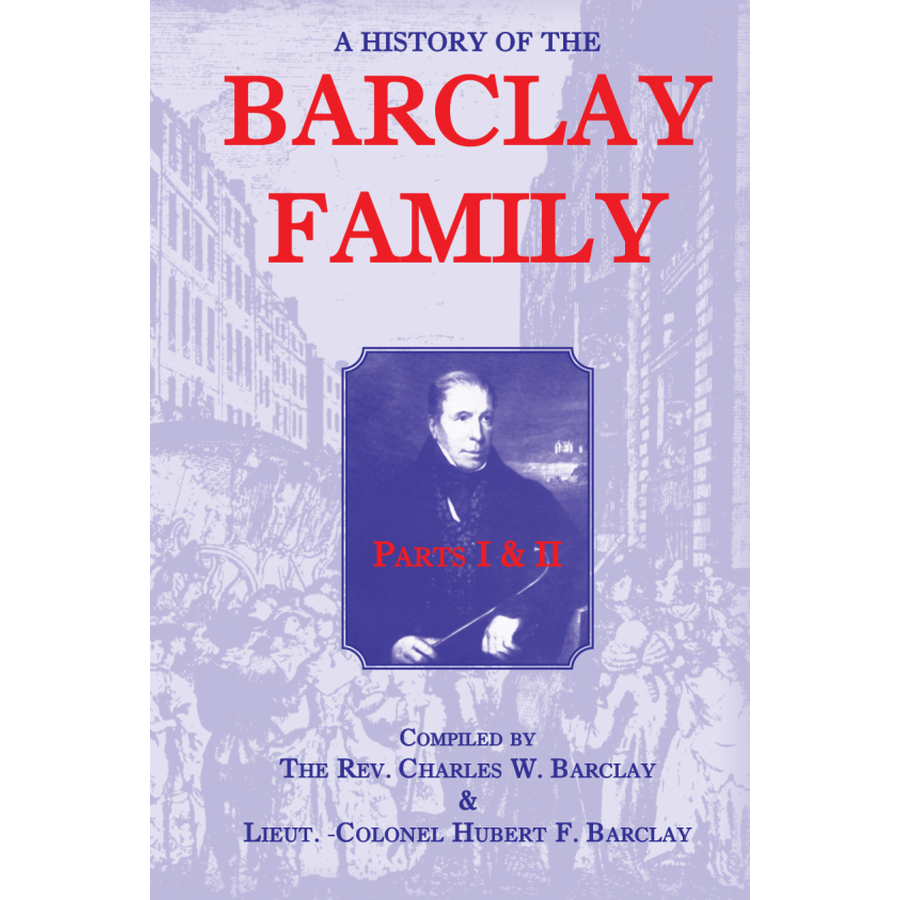 The Barclay Family History - Complete Parts 1 & 2 | Genealogy Research & Historical Family Records | Perfect for Ancestry Research & Family Tree Projects