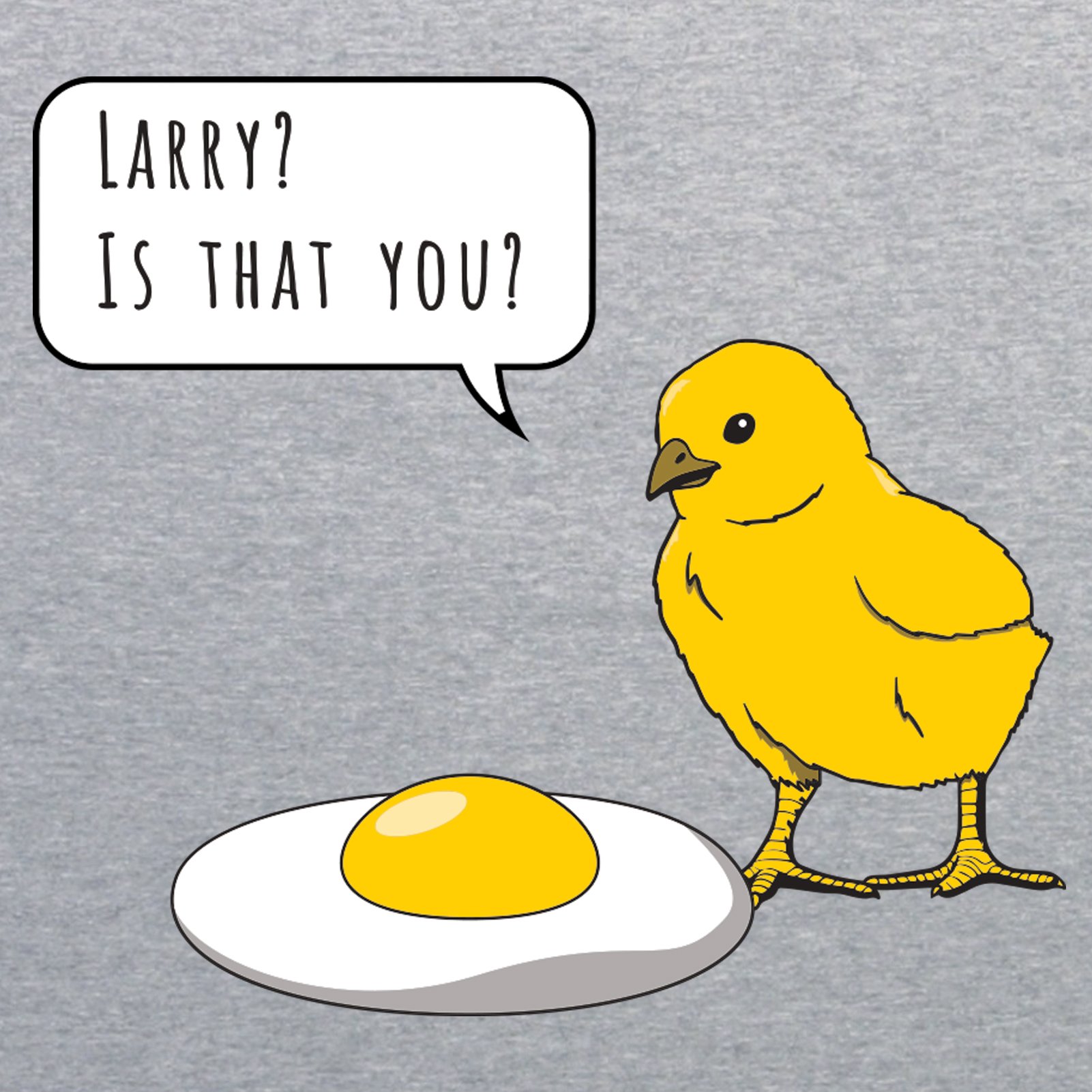 Funny 'Larry is That You' Chick Egg Humor Novelty T-Shirt - Cute Breakfast Poultry Design for Men & Women - Perfect Gift for Chicken Lovers & Farmhouse Decor