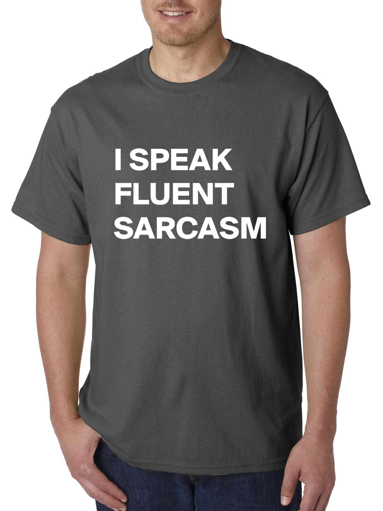 True Way 965 - Unisex Sarcasm Graphic Tee | Fluent in Sarcasm Funny T-Shirt | Large Charcoal Grey | Casual Wear, Gift for Sarcastic Friends, Office Humor