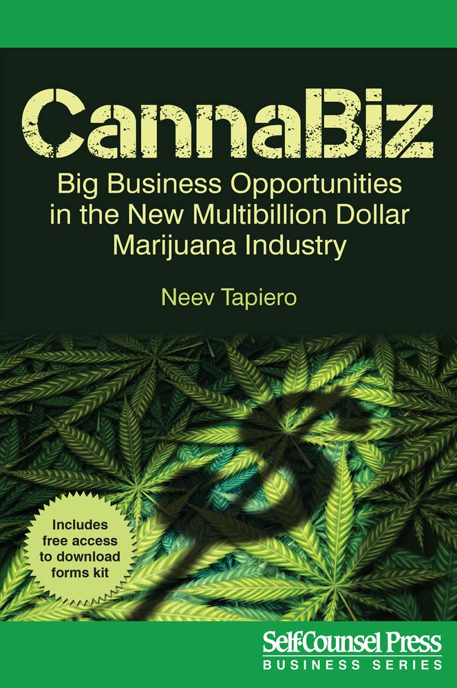 CannaBiz: Big Business Opportunities in the New Multibillion Dollar Marijuana Industry - Entrepreneur Guide for Cannabis Startups & Investors (Business Series) | Grow Your Cannabis Business & Investment Portfolio