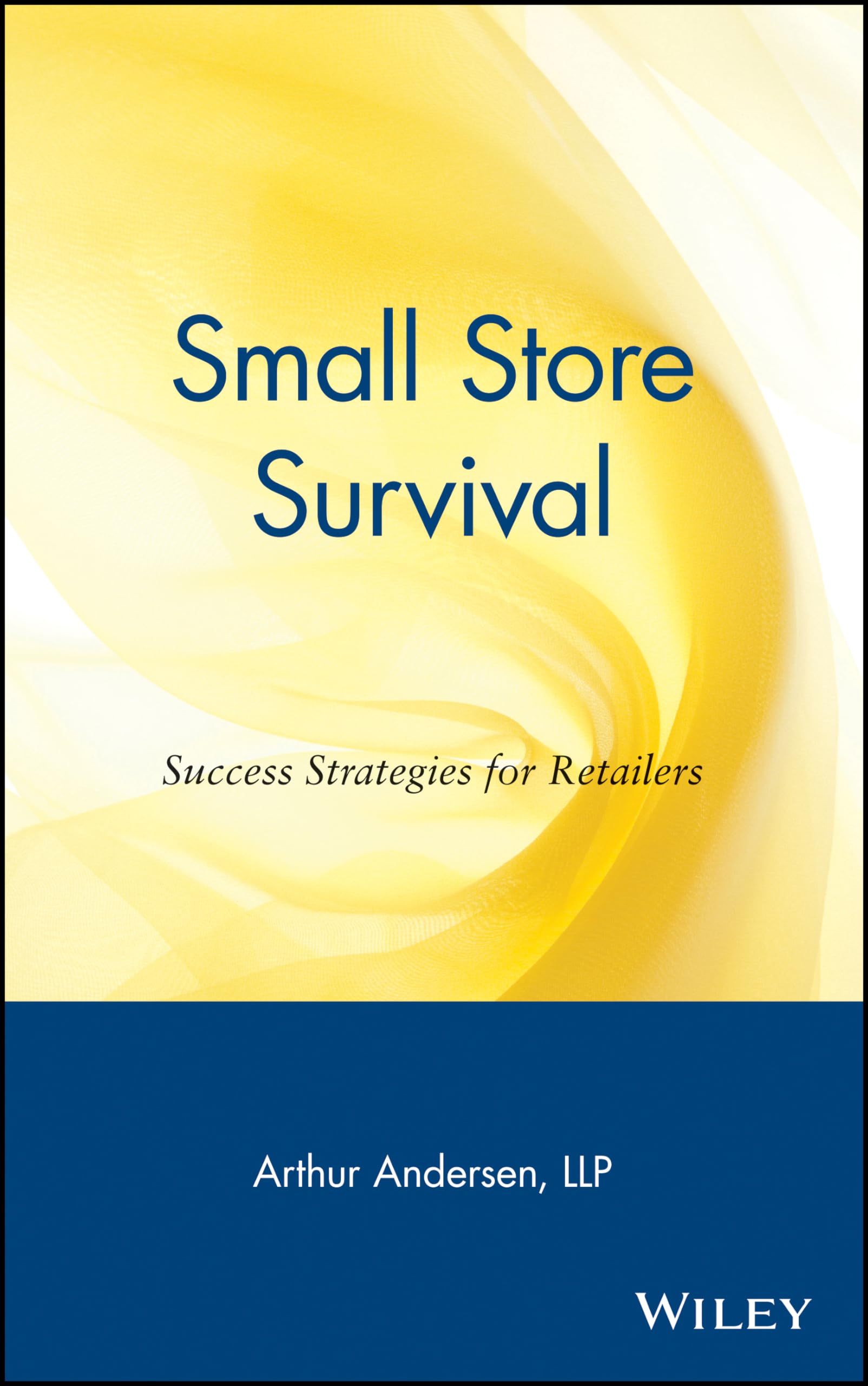 Small Store Survival Guide: Proven Success Strategies for Retailers & Entrepreneurs | Boost Sales & Growth for Local Shops & Boutiques