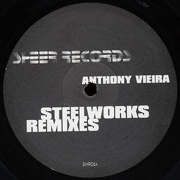 Anthony Vieira Steelworks Remixes 12 SHR006 - Electronic Dance Music Vinyl Record | Perfect for DJ Sets & Music Collectors