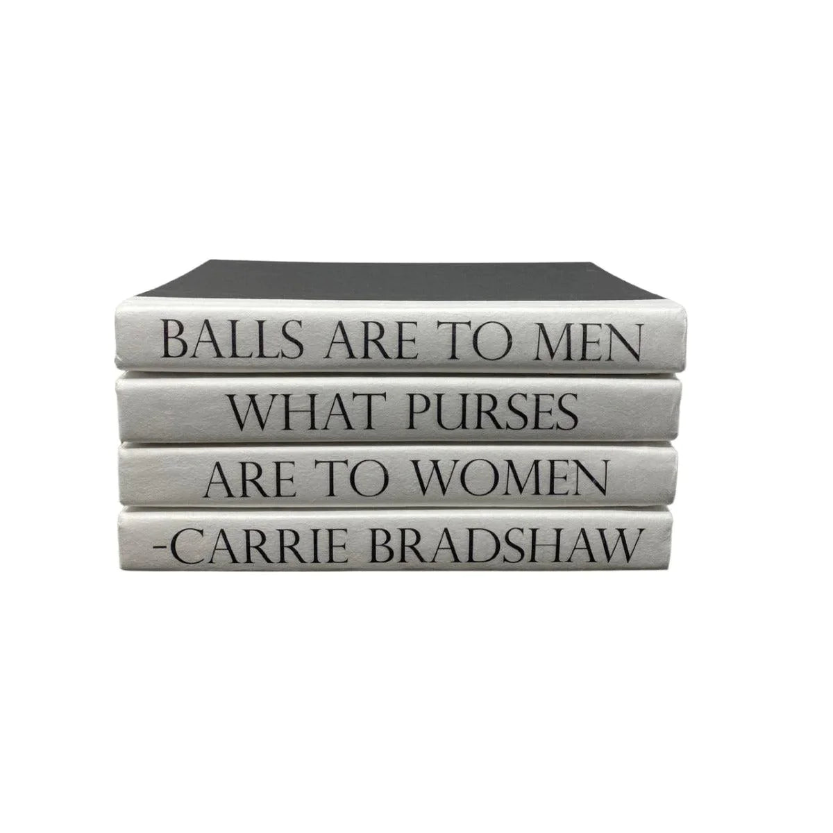 4 Volume Book Set - 'Balls Are to Men...Purses Are to Women' Carrie Bradshaw Quote Collection - Perfect for Sex and the City Fans & Book Lovers - Great Gift for Bridal Showers, Birthday Parties & Home Decor
