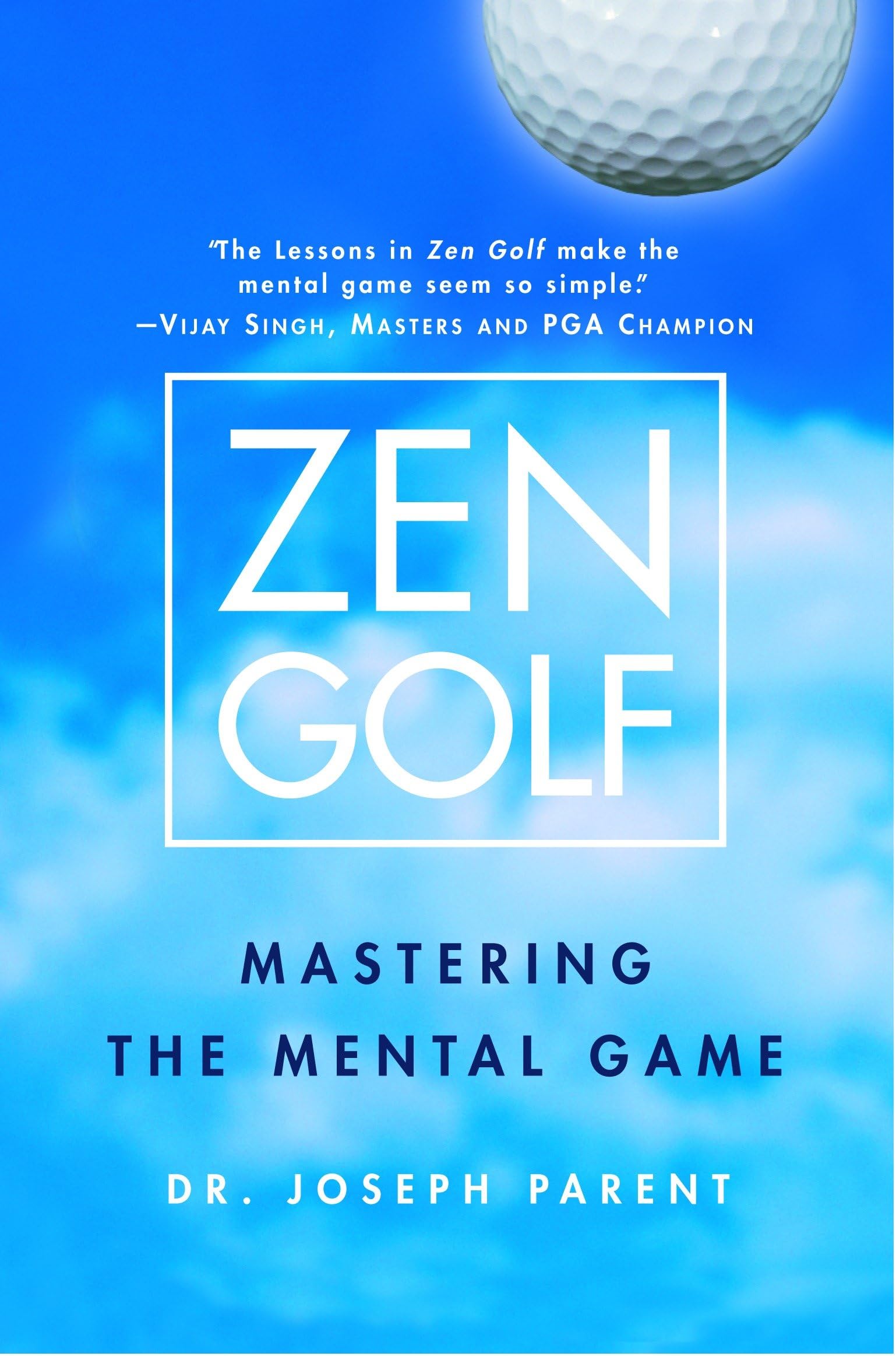 Zen Golf: Mastering the Mental Game - Golf Psychology Book for Focus & Performance | Improve Your Golf Mindset for Tournaments & Practice