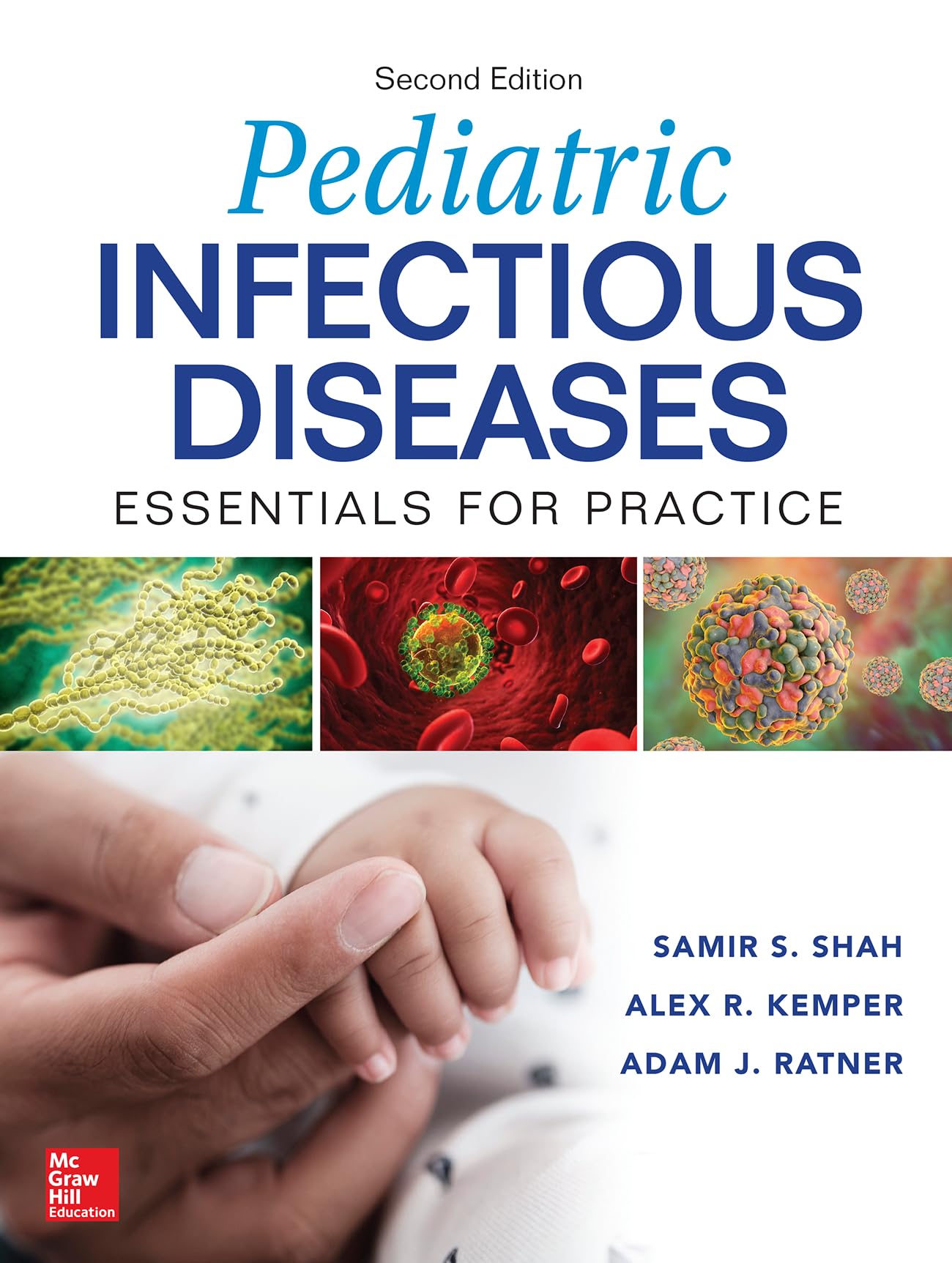 Pediatric Infectious Diseases: Essentials for Practice, 2nd Edition - Comprehensive Guide for Pediatricians & Medical Students | Clinical Reference for Child Healthcare Professionals