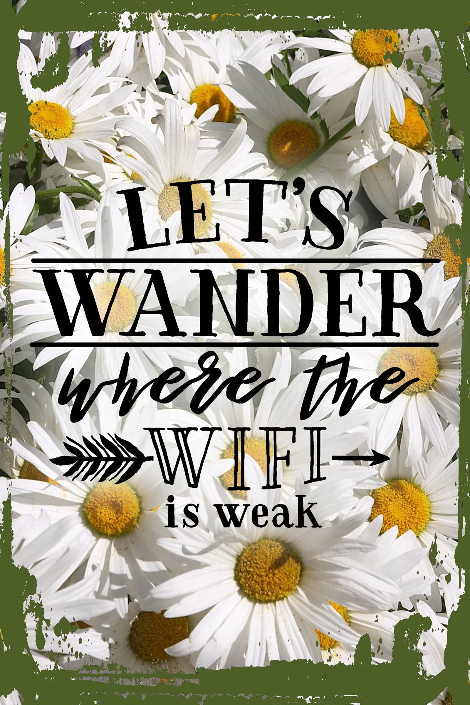 Wander Where WiFi is Weak Daisy Flower Canvas Wall Art - 12x16 Inch Adventure & Free Spirit Hiking Decor - Perfect for Living Room, Bedroom or Cabin - Funny Gift for Travel Lovers