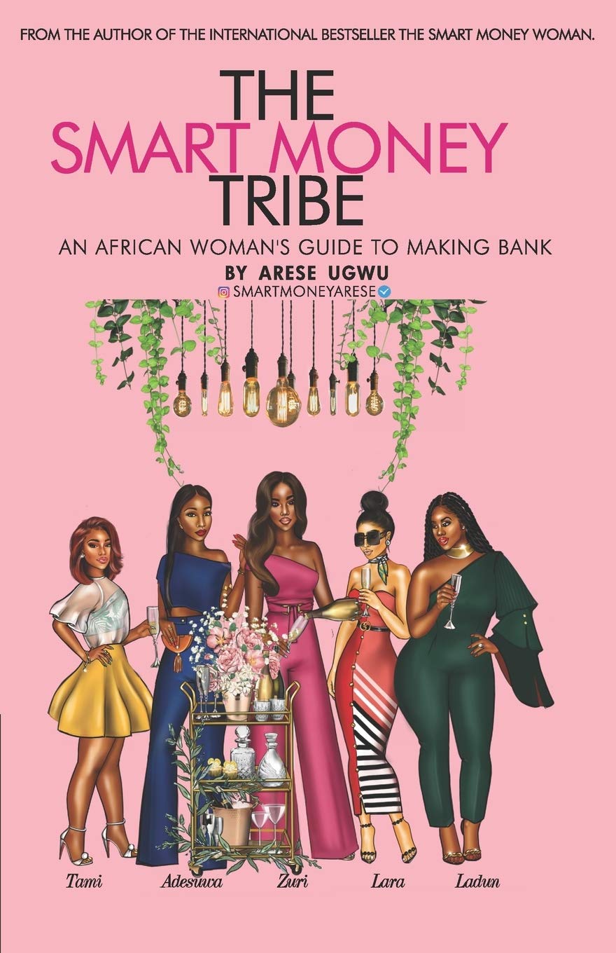 The Smart Money Tribe: African Women's Guide to Financial Success & Wealth Building | Personal Finance Tips for Entrepreneurs, Side Hustles & Investment Strategies