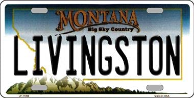 Livingston Montana Novelty Metal Vanity License Plate LP-11098 - Custom Car Decor for Trucks, RVs & Garages | Unique Gift Idea for Car Enthusiasts