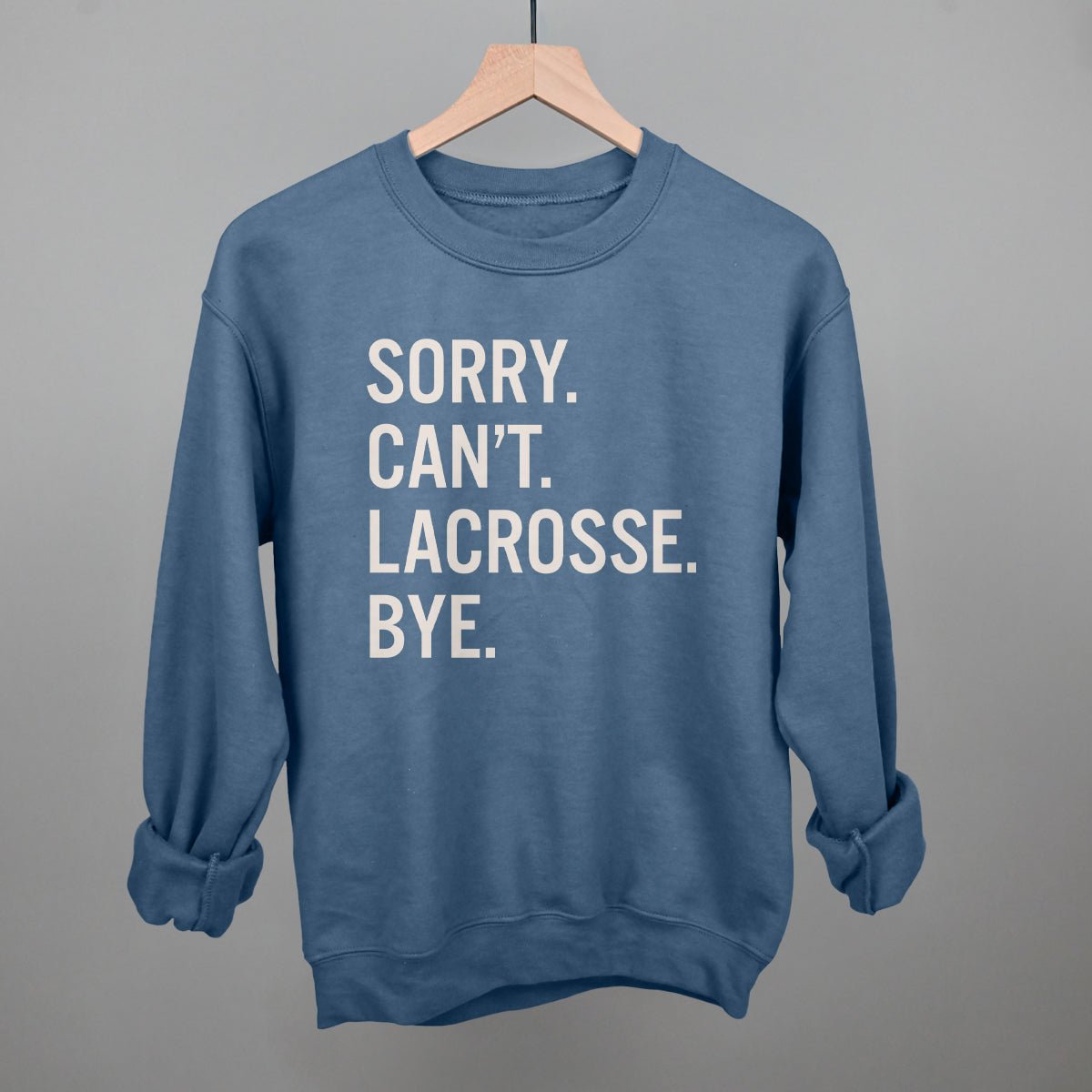 Funny Lacrosse Saying T-Shirt - Sorry Can't Lacrosse Bye - Perfect for Players, Fans & Coaches - Great for Games, Practice & Team Spirit