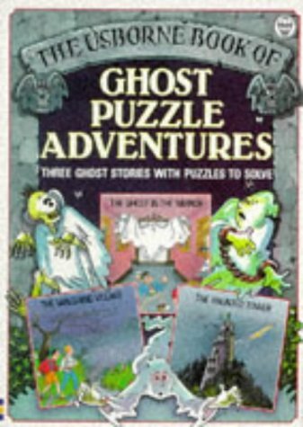 Ghost Puzzle Adventures (Usborne Puzzle Adventures) by Karen Dolby - Mystery Puzzle Book for Kids & Teens - Perfect for Halloween, Sleepovers & Family Game Nights