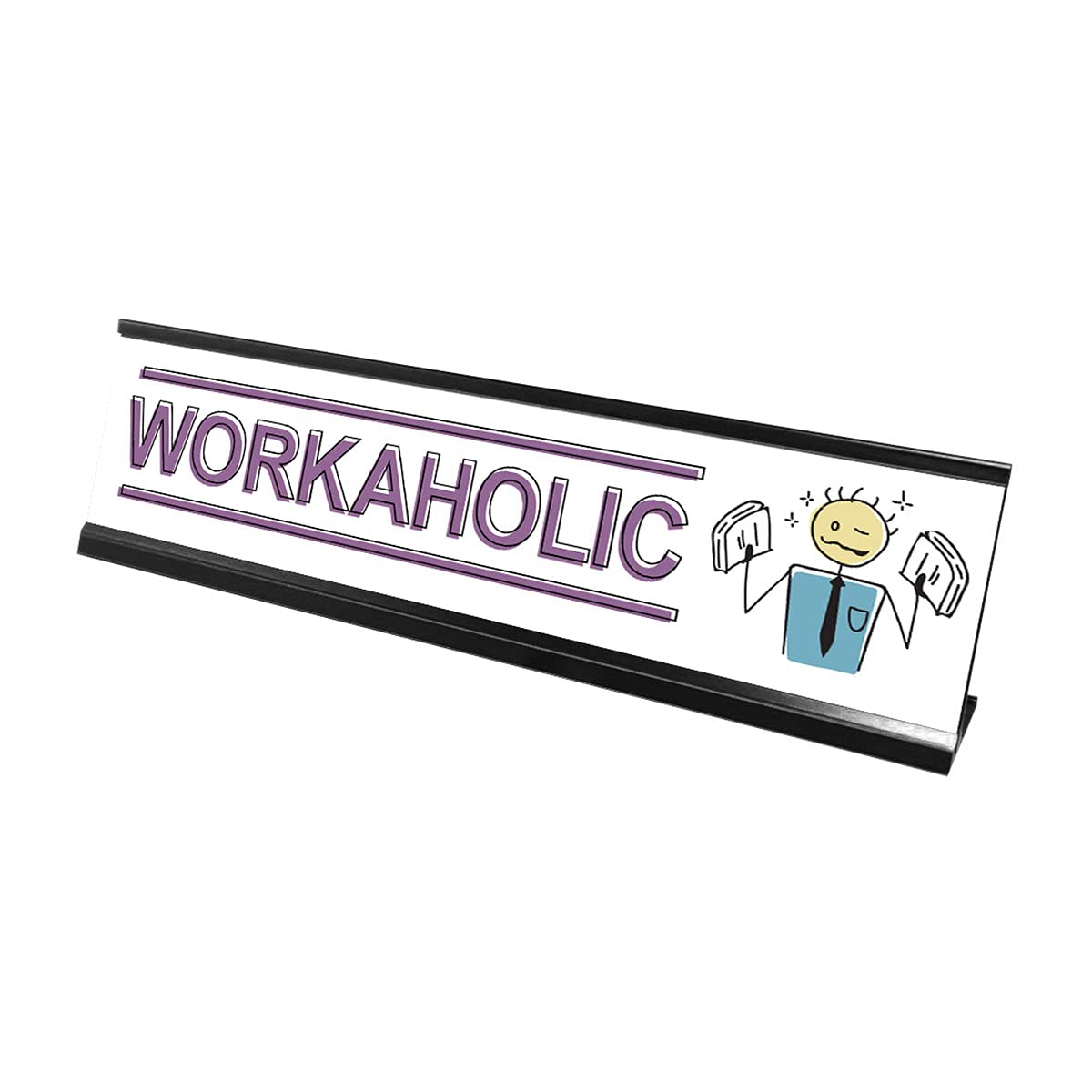 Funny Workaholic Stick People Desk Sign - 2 x 8 Inch Novelty Office Nameplate for Desk Decor, Coworker Gifts & Workplace Humor