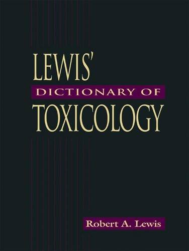 Lewis' Dictionary of Toxicology - Comprehensive Toxicology Reference Book for Students & Professionals | Perfect for Medical Research, Chemical Safety Studies & Academic Use