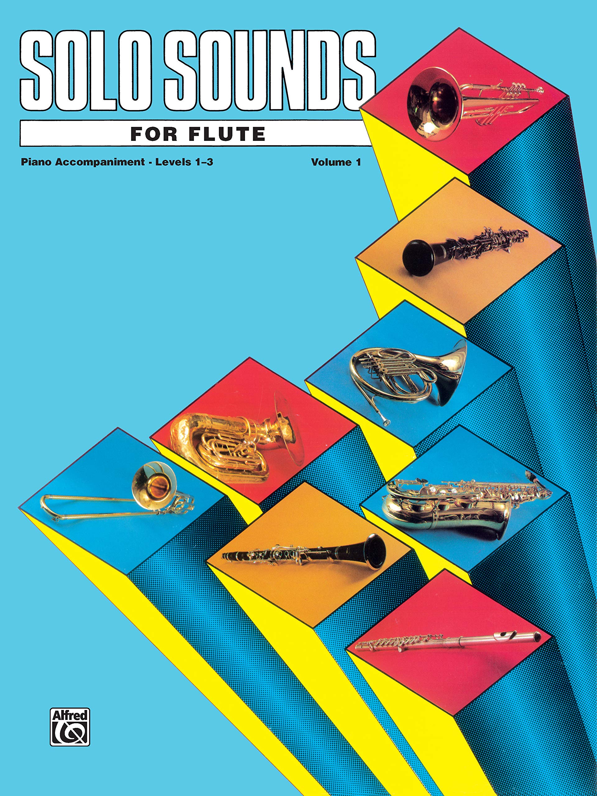 Best Solo Sounds for Flute with Piano Accompaniment - Beginner to Intermediate Levels 1-3, Volume 1 | Perfect for Music Lessons, Recitals & Home Practice