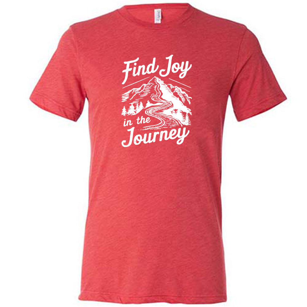 Find Joy In The Journey Unisex T-Shirt - Comfortable Casual Wear for Travel, Hiking & Everyday Adventures