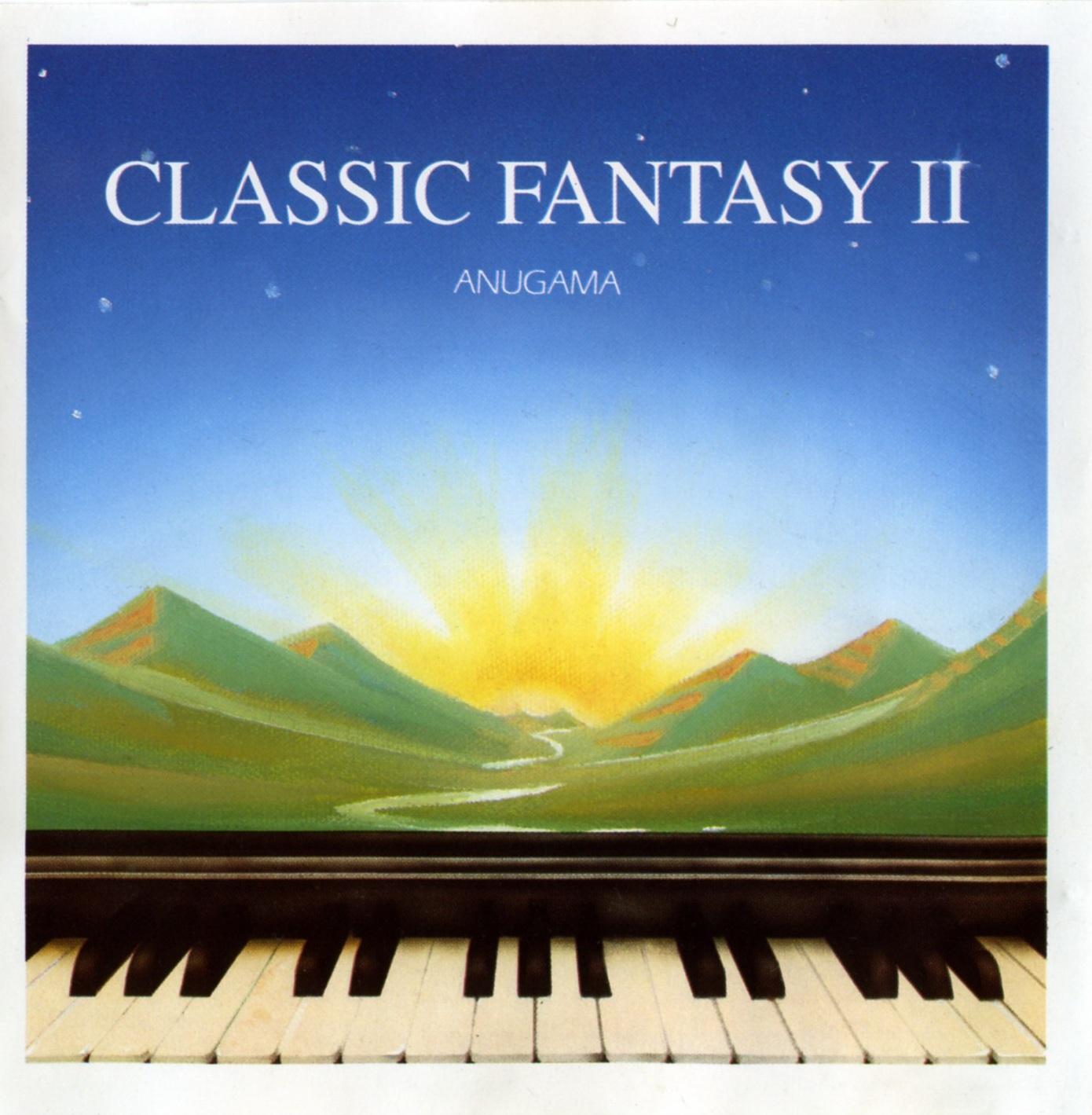 Anugama Classic Fantasy II - Relaxing Meditation & Yoga Music for Stress Relief, Sleep & Mindfulness Practice