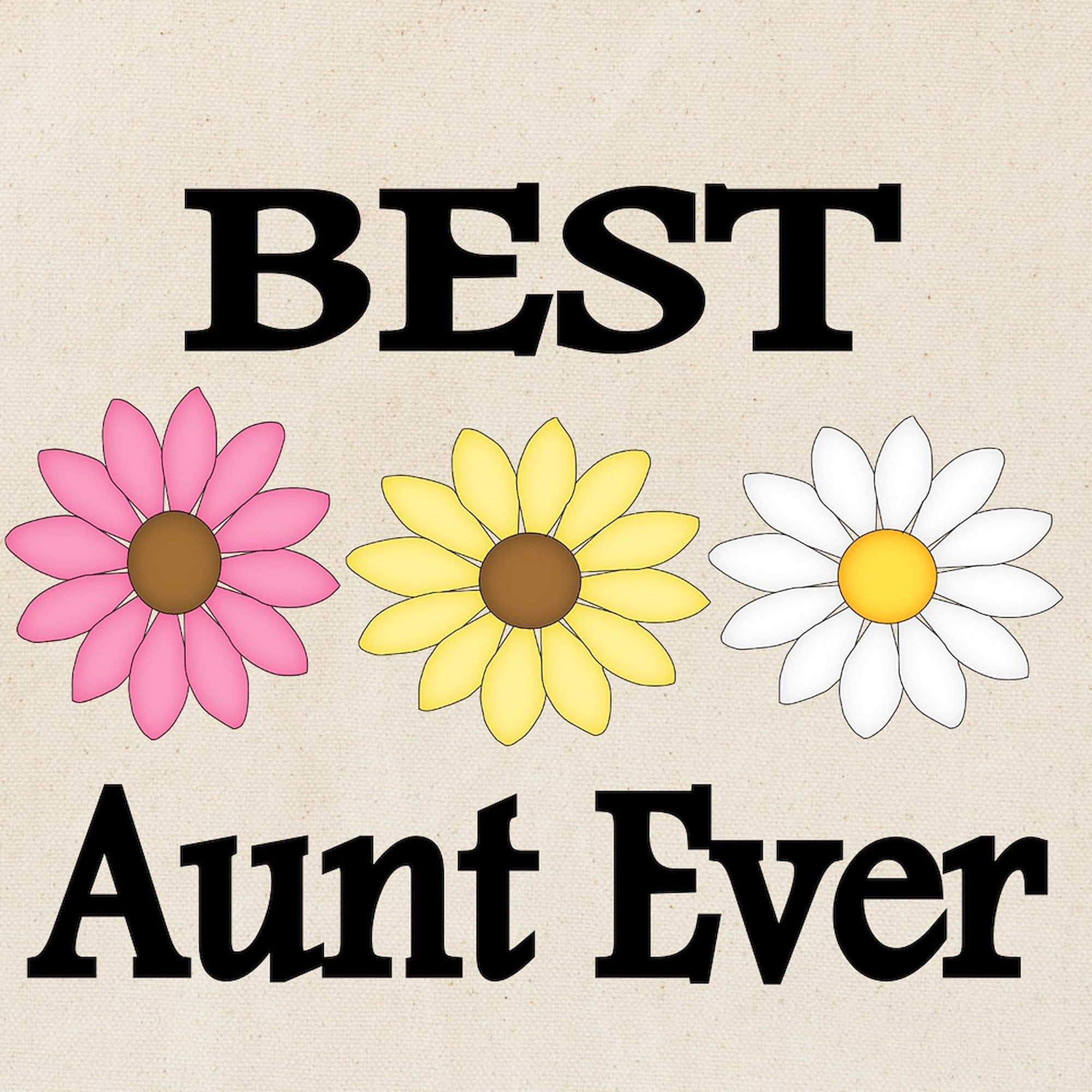 BEST AUNT EVER Floral Canvas Tote Bag - Reusable Grocery Shopping Bag & Gift for Aunts, Women (Natural) | Perfect for Groceries, Beach Trips & Daily Use