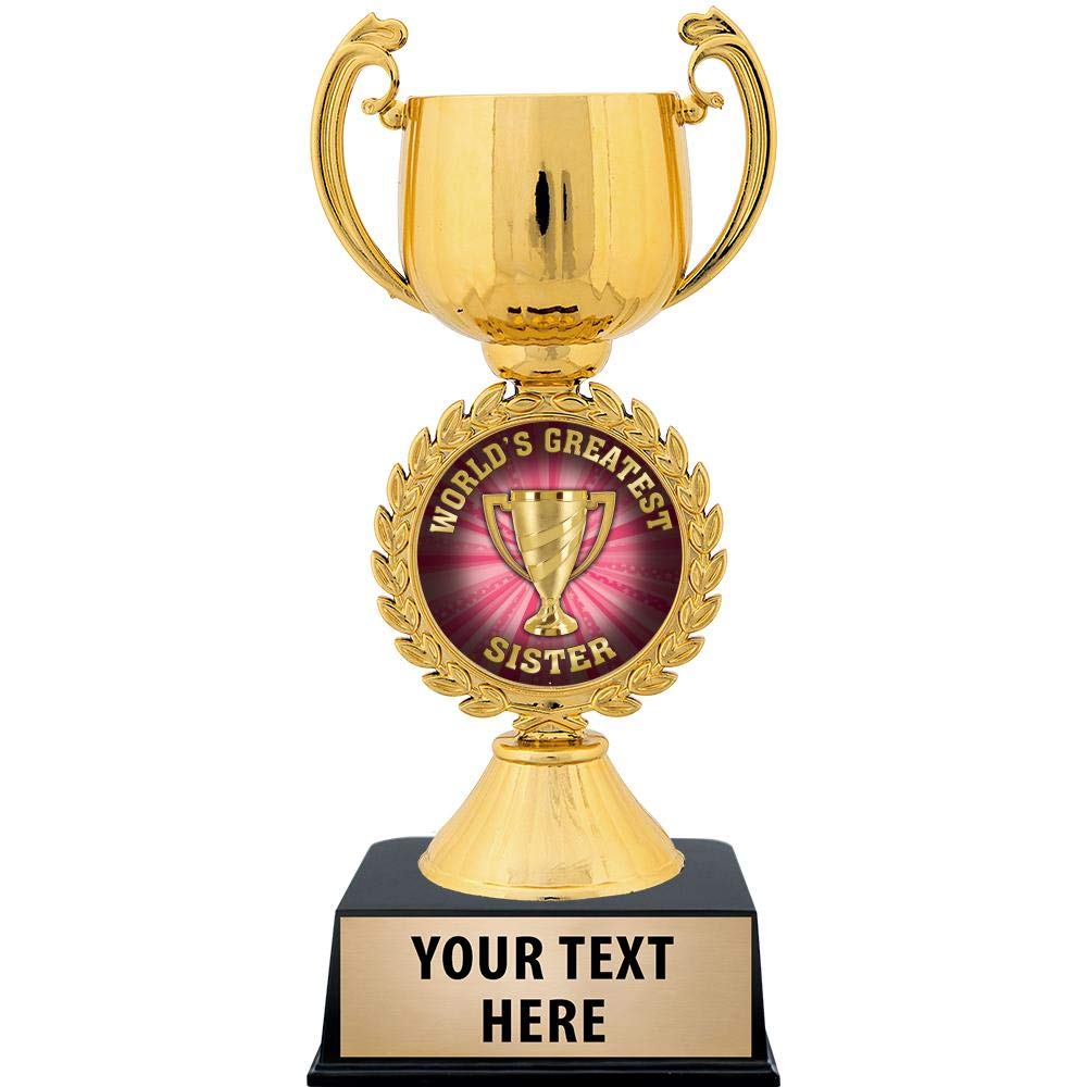 World's Greatest Sister Trophy - 7.25