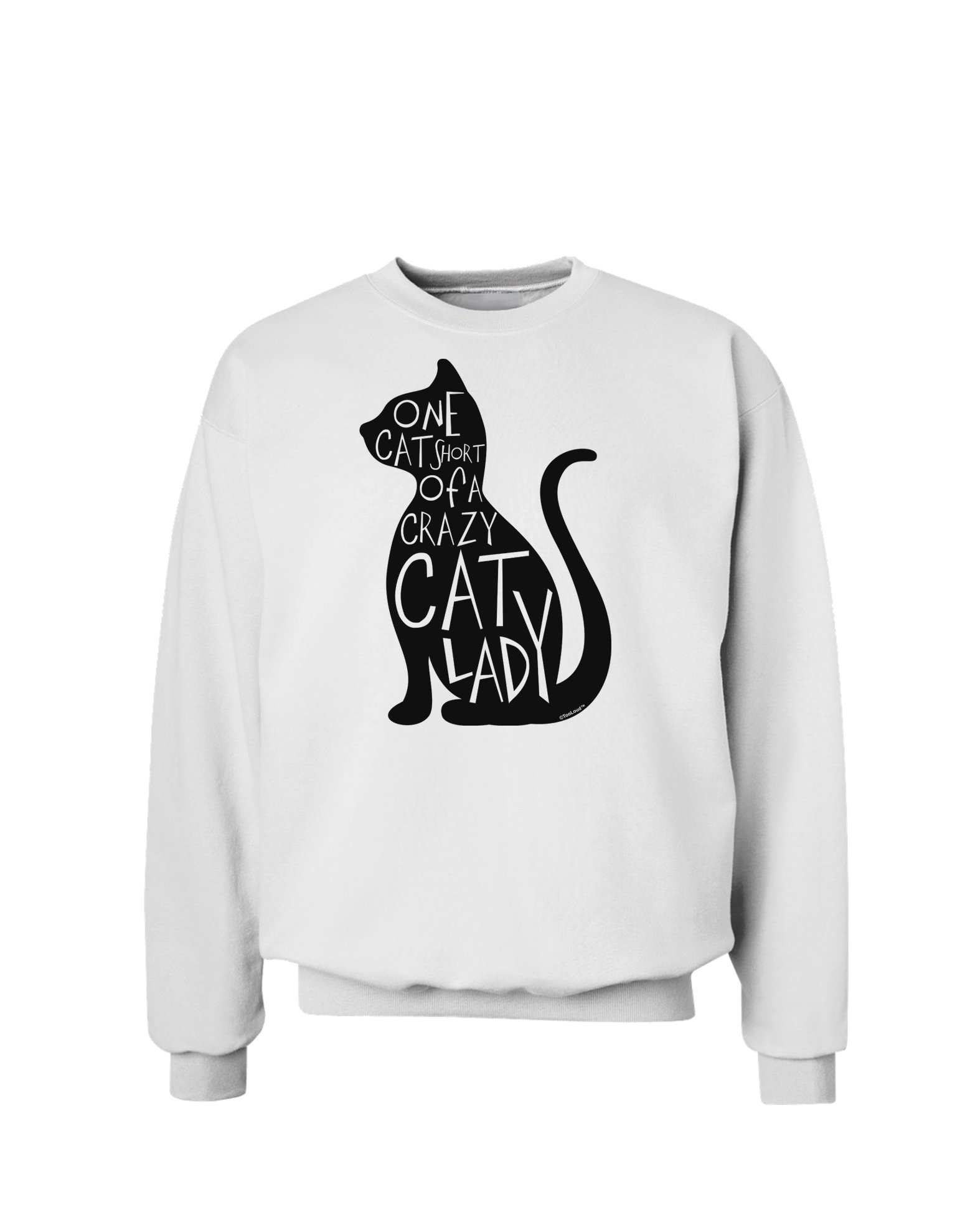 TOOLOUD One Cat Short of A Crazy Cat Lady Sweatshirt - Funny Cat Lover Women's Pullover - Cozy Fall & Winter Casual Wear for Cat Enthusiasts