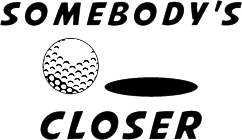Somebody's Closer