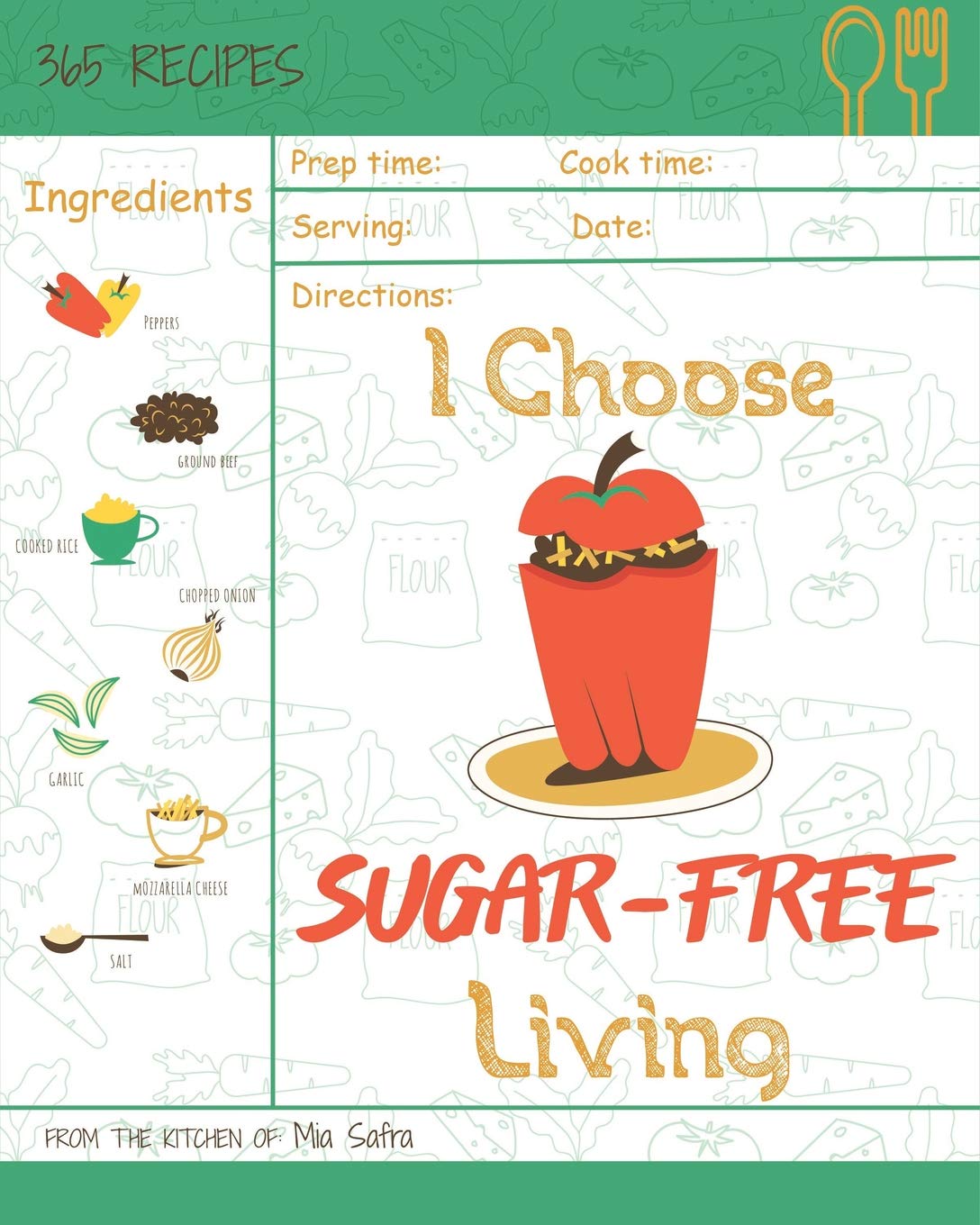 Sugar-Free Living Cookbook: 365 Days of Healthy Recipes for Cakes, Ice Cream & More | Perfect for Diabetics, Weight Loss & Clean Eating Lifestyles