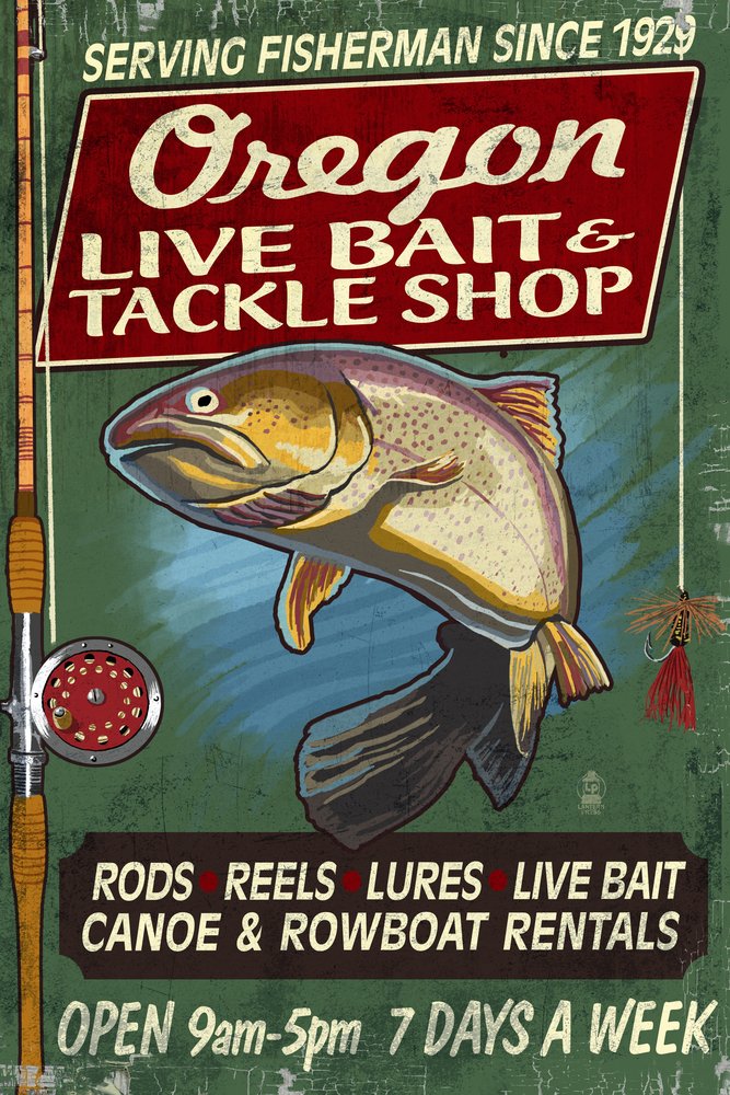 Vintage Oregon Tackle Shop Trout Fishing Sign - 24x36 Signed Art Print, Wall Decor Poster for Home, Office, or Man Cave - Perfect for Anglers & Fishing Enthusiasts