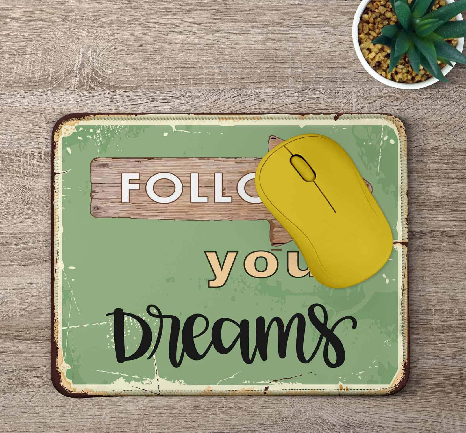 Follow Your Dreams Inspirational Quote Mouse Pad with Non-Slip Rubber Base & Stitched Edges - Motivational Office Desk Accessory for Work, Gaming & Study
