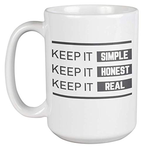 Keep It Simple Honest Real Quotes 15oz Ceramic Coffee Mug - Inspirational Tea Cup with Motivational Sayings - Perfect for Office, Home Decor & Gift Giving