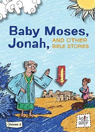 Baby Moses, Jonah & Other Bible Stories - Inspirational Christian Books for Kids | Perfect for Sunday School, Bedtime Reading & Family Devotions