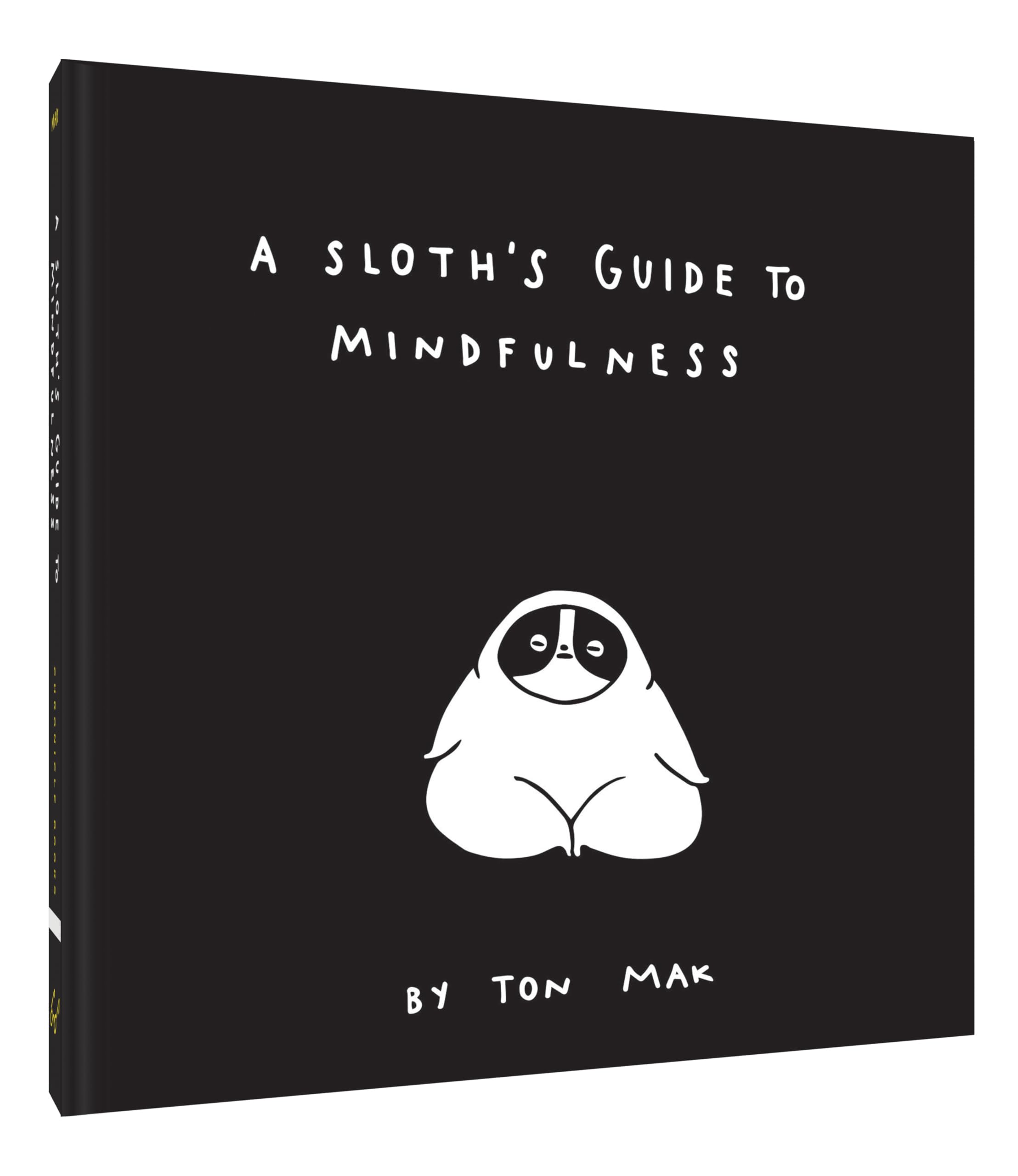 Sloth's Guide to Mindfulness: Spiritual Self-Help Book for Stress Relief & Meditation | Funny Mindfulness Books for Adults | Perfect for Relaxation, Yoga & Daily Inspiration