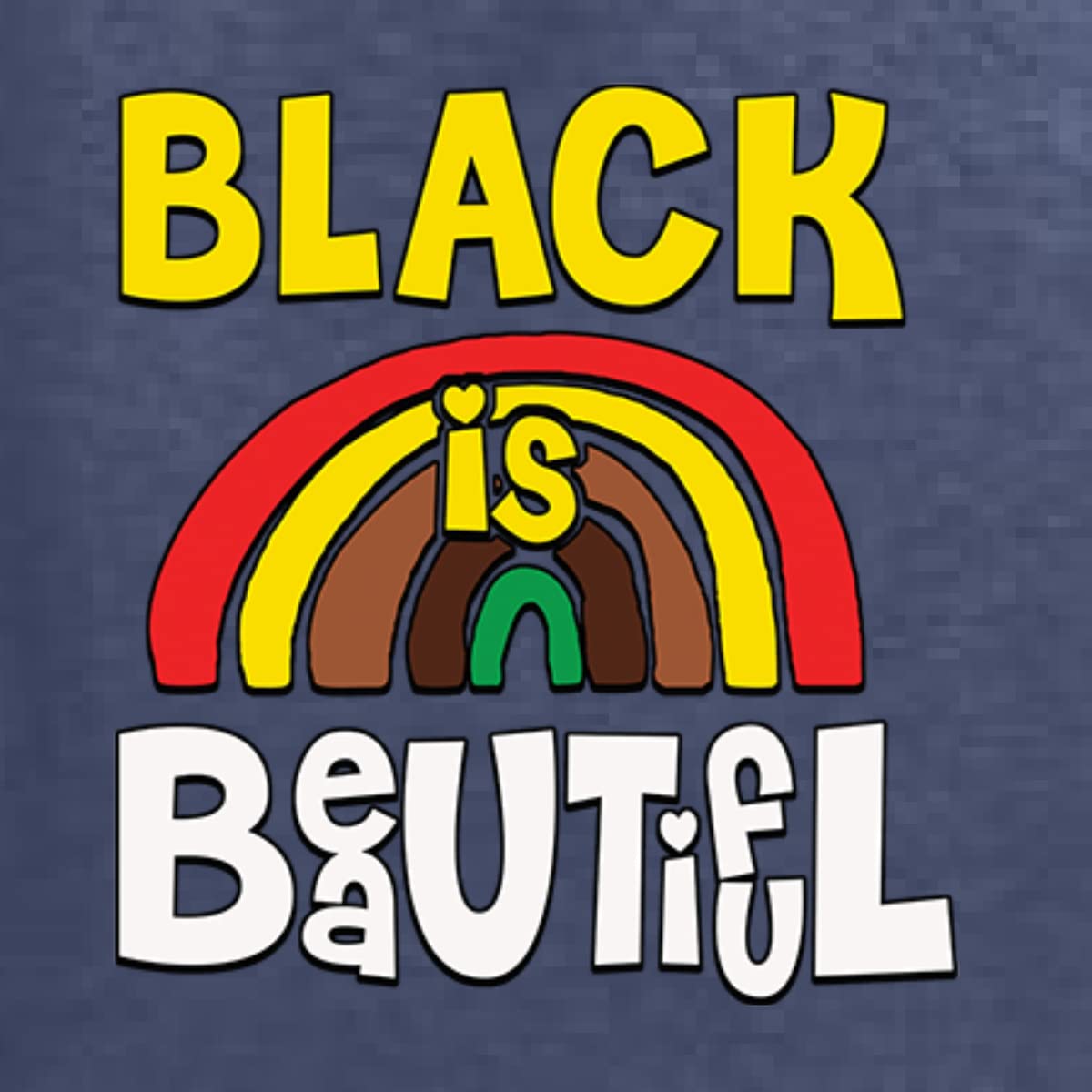 Wild Bobby Black is Beautiful Black Pride Unisex Graphic Sweatshirt - Black History Month Apparel, Civil Rights Movement Tee for Men & Women - Perfect for Protests, Community Events & Everyday Wear
