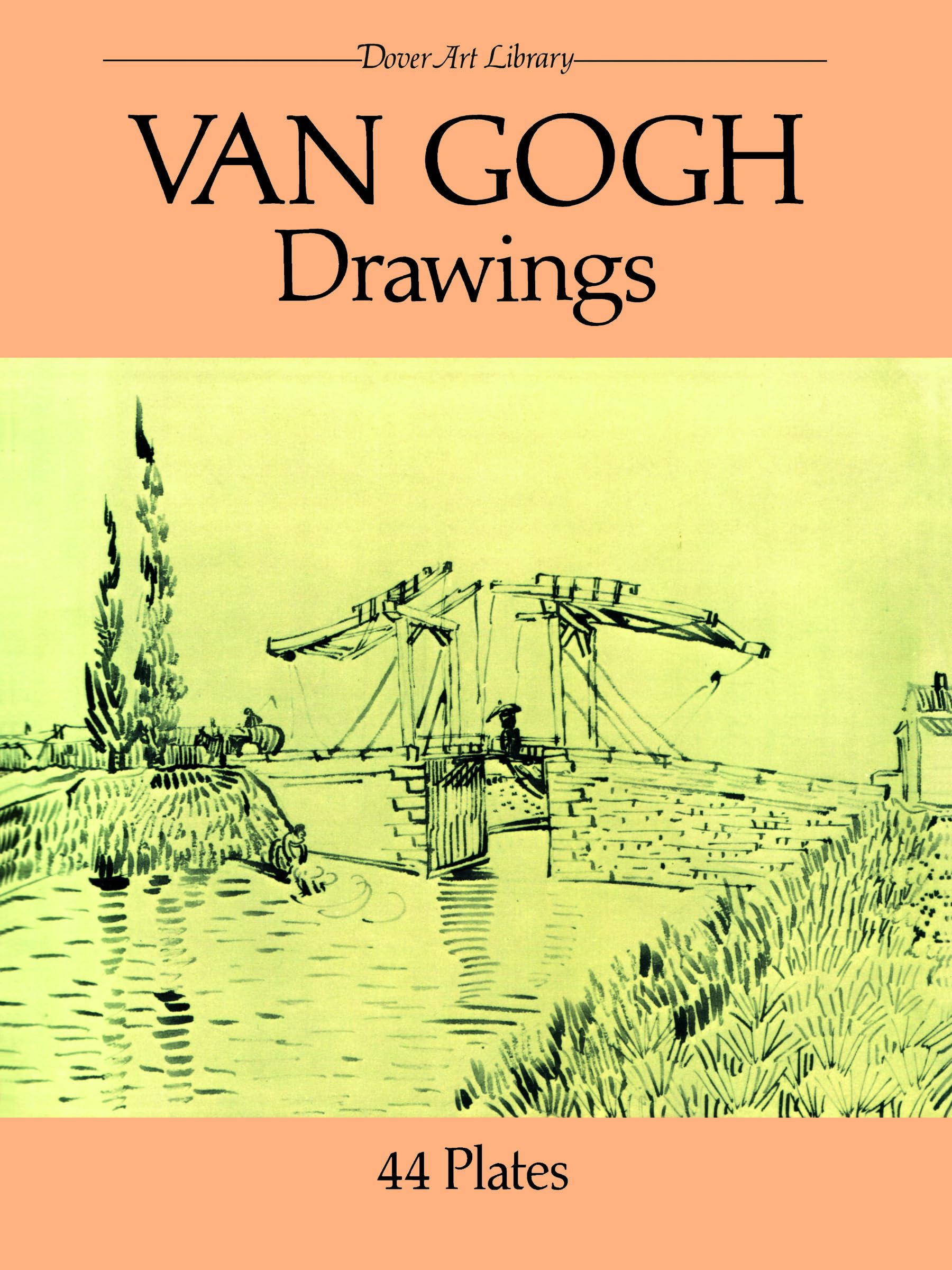 Van Gogh Drawings: 44 Art Plates | Dover Fine Art Book | History of Art Collection | Perfect for Art Students, Collectors & Home Decor
