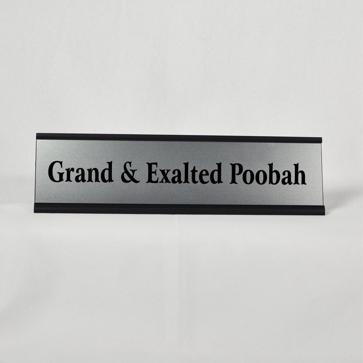 Grand & Exalted Poobah Funny Desk Plate - 289/BlackHolder - Perfect for Office Humor, Gag Gifts & Workstation Decor