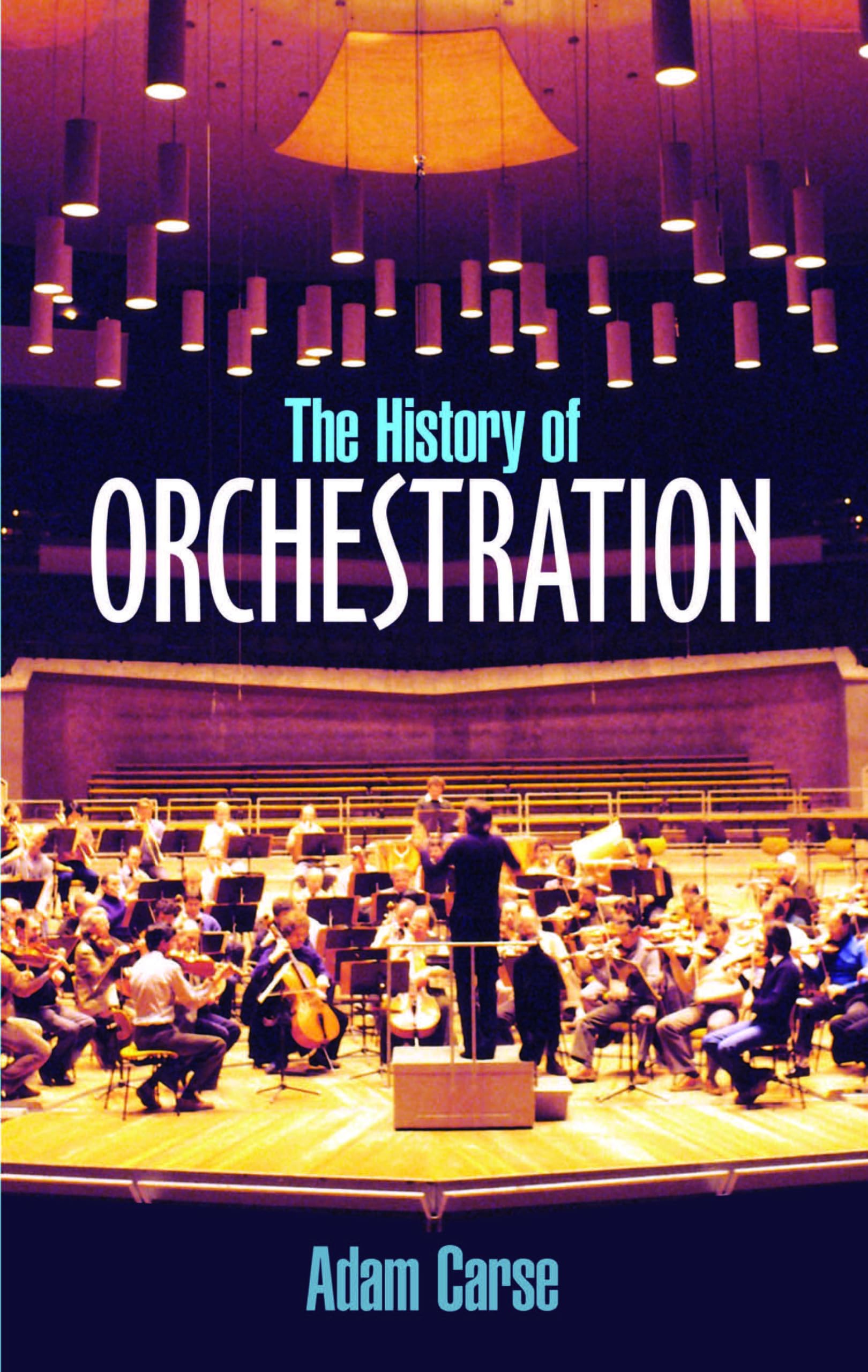 The History of Orchestration - Dover Books on Music | Music Theory & Composition Guide | Perfect for Students, Musicians & Music Historians