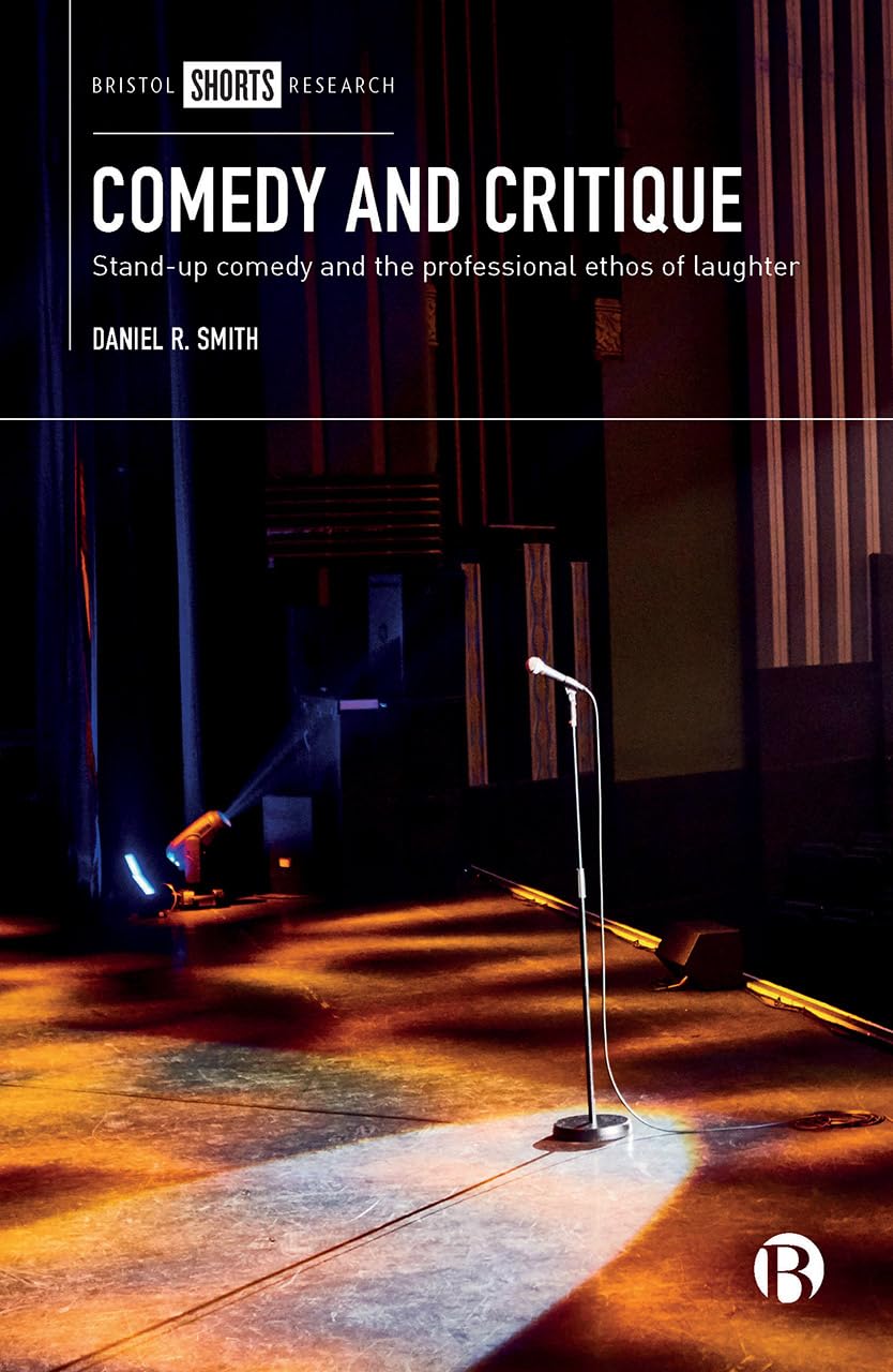 Stand-Up Comedy & Professional Laughter: Critical Analysis of Comedic Performance | Perfect for Comedy Writers, Performers & Entertainment Studies