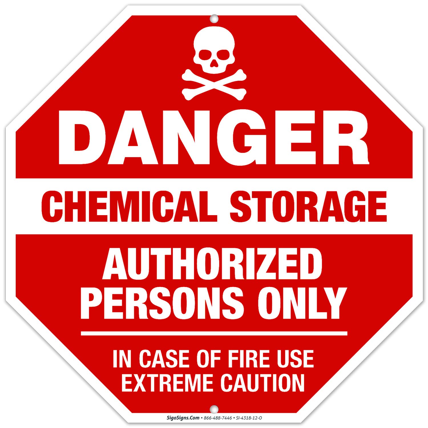 OSHA Approved Chemical Storage Danger Sign - 'Authorized Persons Only in Case of Fire' - 12x12 Inch Rust-Free .040 Aluminum Sign - Fade Resistant for Indoor & Outdoor Use - Made in USA - Perfect for Warehouses, Laboratories & Industrial Safety Compliance