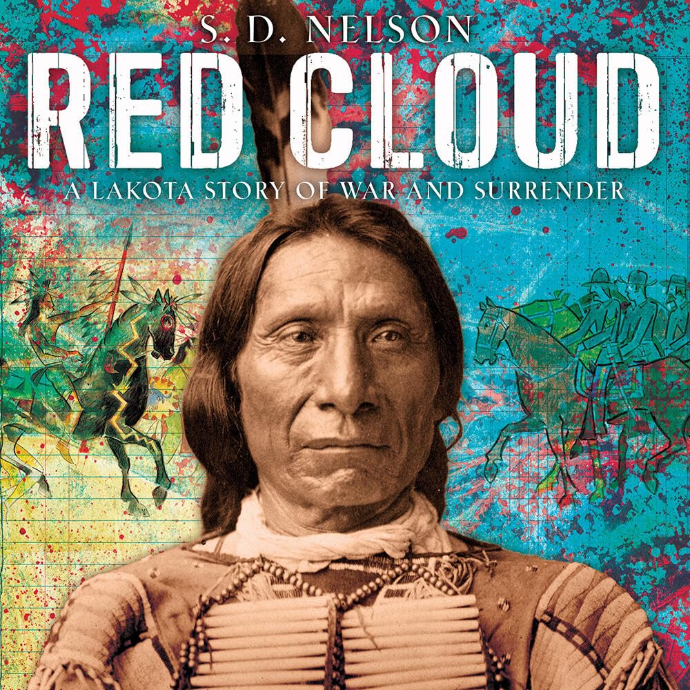 Red Cloud: A Lakota Story of War and Surrender - Native American History Book for US Readers | Perfect for History Enthusiasts, Students & Cultural Studies